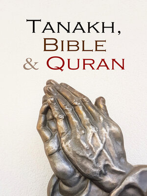cover image of Tanakh, Bible & Quran